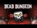 Dace Plays! Dead Dungeon - Nintendo Switch