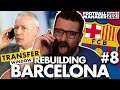 FIRST SUMMER TRANSFER WINDOW | Part 8 | REBUILDING BARCELONA FM21 | Football Manager 2021