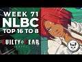 Guilty Gear Strive Tournament - Top 16 to Top 8 @ NLBC Online Edition #71