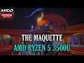 Maquette Gameplay Walkthrough Benchmark on AMD Ryzen 5 3500U | Low End PC