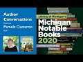 Michigan Notable Books Author Conversations: Pamela Cameron Part 1