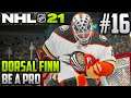 NHL 21 Be a Pro | Dorsal Finn (Goalie) | EP16 | PLAYOFFS!