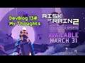 Risk Of Rain 2 - DevBlog 13# Honest Thoughts