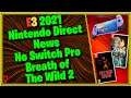 #Shorts E3 2021 Nintendo News No Switch Pro Breath Of The Wild 2, Metroid 5 Announced |Mumblesvideos