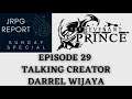 Talking with The Revenant Prince Creator Darrel Wijaya - JRPG Report Sunday 29