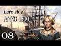 ANNO 1800 Let's Play 08 - The Aggressive Aunt Beryl