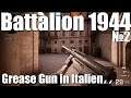 Battalion 1944 №2, Grease Gun in Italien