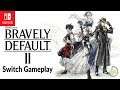 Bravely Bravely II DEMO - First 20 Minutes Switch Gameplay