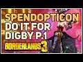 Do it for Digby (Part 1) Borderlands 3