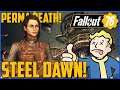 Fallout 76 Permadeath - PT20 - #TeamScribeValdez - Steel Dawn