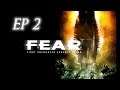 F.E.A.R EP2