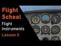 Flight Sim School | Ep-3: (Theory) Flight instruments | X-plane 11 | C172 REP