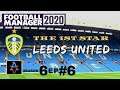 FM20 - Leeds United S6 Ep6: We Go To Anfield - Football Manager 2020 Let's Play