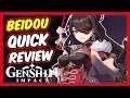 Genshin Impact Beidou Quick Review