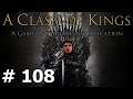 Let's Play Mount & Blade Warband - A Clash Of Kings: Part 108 Renly & Friends