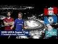 Liverpool FC v Chelsea FC | 2019 UEFA Super Cup ...in an Alternate Reality