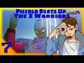 Piccolo Beats Up The Z Warriors: Dragon Ball Z Kakarot Ep 7