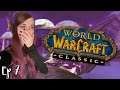 Regret, Pain, & Moving On 👀 | World of Warcraft Classic | Ep 7