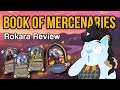 REVIEW: Rokara Book of Mercenaries for Hearthstone - Shibo Speaks! Episode 13 (2021)