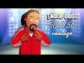 Snoop Dogg - Vantage 50//50 (Edited)