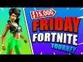 $15,000 Friday Fortnite Tournament - Nick Eh 30 vs Ghost Aydan