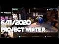 6/11/2020 ミルダム配信 Mildom - Project Winter