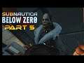 Actual People?! Subnautica Below Zero - Part 5