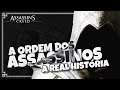 Assassin's Creed | A Ordem dos Assassinos