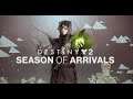 Destiny 2 Mira aquí el trailer de Season of Arrivals cuando llegue hoy a las 11 am!!