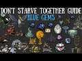 Don't Starve Together Guide: Blue Gems