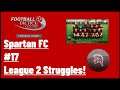 Football, Tactics & Glory: Football Stars - Spartan FC #17 - League 2 Struggles!