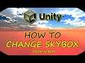 How to Change Skybox from Script | Unity C#