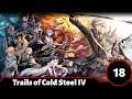 Let's Play Trails of Cold Steel IV (18): Wrecking the Wildlife