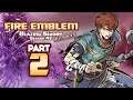 Part 2: Fire Emblem 7, Hector Hard Mode Ironman Stream, Season 42 - "MOONCALVES?"