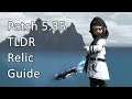 Patch 5.35 | TLDR Relic Guide - FFXIV