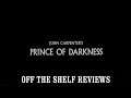 Prince of Darkness Review - Off The Shelf Reviews