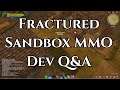 Q&A With Lead Dev of Fractured (Sandbox MMO)
