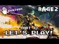 Rage 2 - Let's Play! Part 10 - with zswiggs