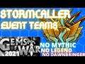 Stormcaller Class Event teams | Gems of War Event Guide 2021 | No Mythic No Legendary No Dawnbringer