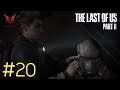 The Last Of Us 2 (No commentary) | #20 ซับไทย