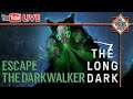 The Long Dark - #01 Découverte ESCAPE THE DARKWALKER(événement)
