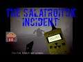 The Salatroitsk Incident | Indie Horror Game | No Commentary Playthrough