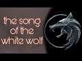 the song of the white wolf - by downe