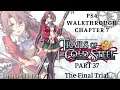 Trails of Cold Steel Chapter 7 The Final Trial Walkthrough for JRPG Report
