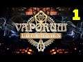 Vaporum: Lockdown #1 - Стимпанк на дне Океана