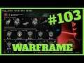 WARFRAME PS4 #103 - EN BUSCA DE LAS RESONANCIAS DE CEFALITO - GAMEPLAY ESPAÑOL