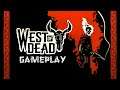 West of Dead gameplay pt-br