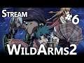 Wild Arms 2 (PS1) #6 - Stream