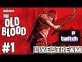 Wolfenstein: Old Blood - Twitch Stream Upload 1 - No Commentary