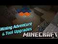 [3] Mining Adventure & Tool Upgrades | Minecraft Community Server